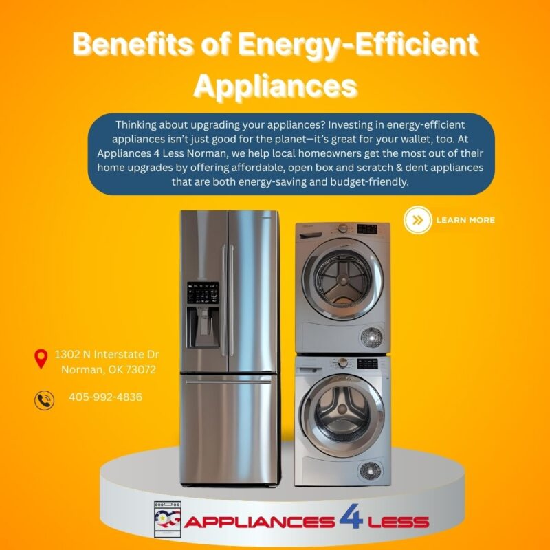 Benefits of Energy-Efficient Appliances